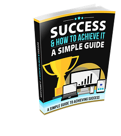 Success and How To Achieve It