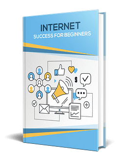 Internet Success For Beginners