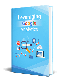 Leveraging Google Analytics