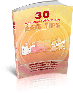 30 Maximum Conversion Rate Tips