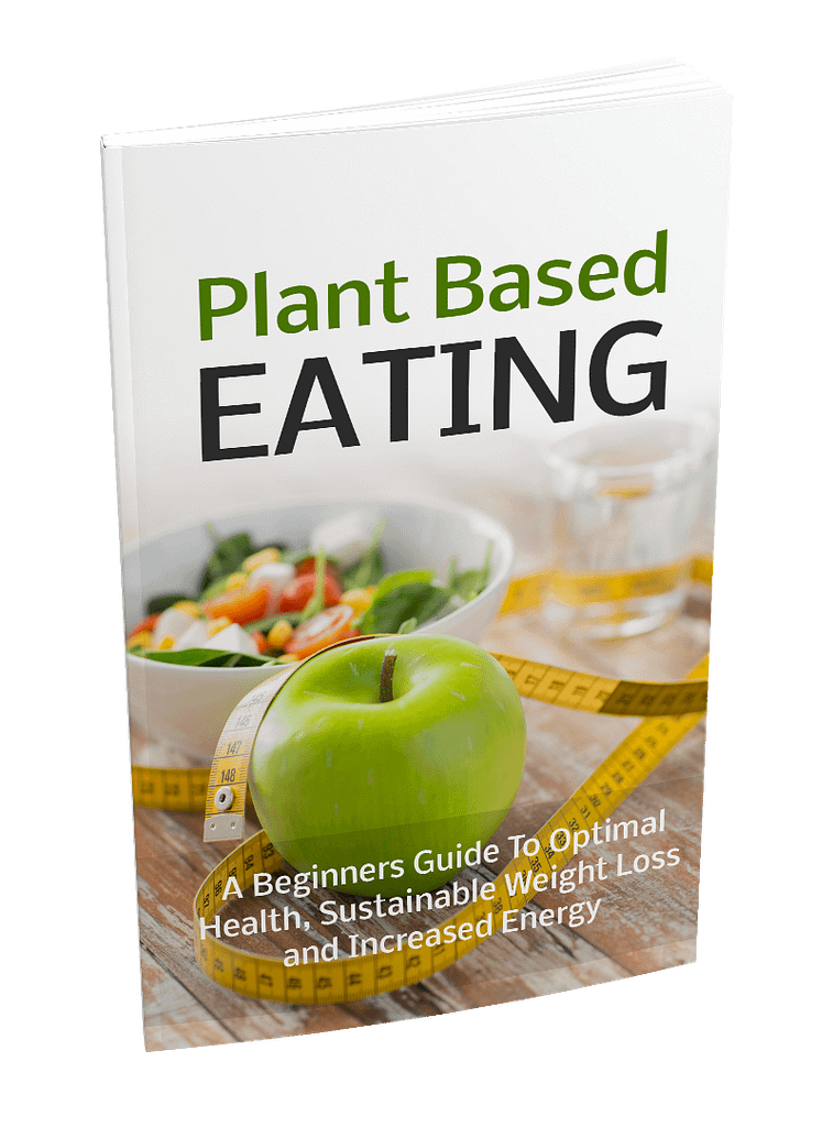 Plant Based Eating