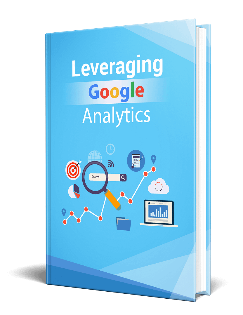 Leveraging Google Analytics