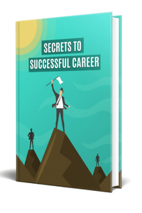 Secrets To Successful Career