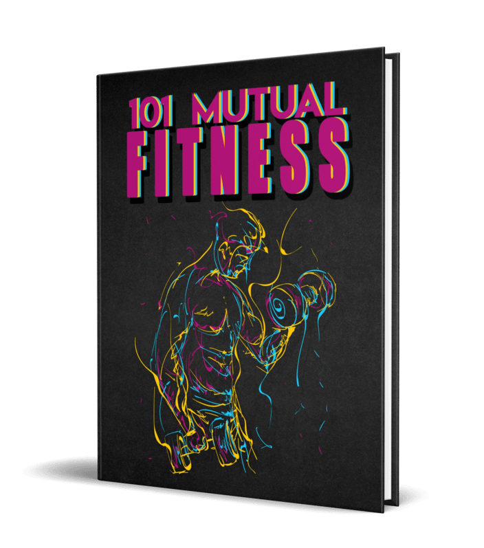 101 Mutual Fitness