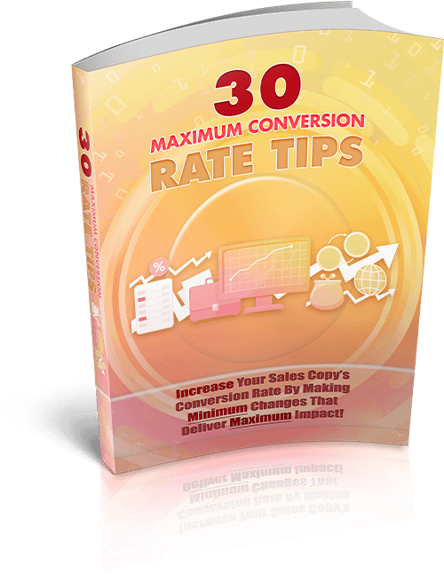 30 Maximum Conversion Rate Tips