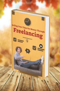 Selling Your Time For Money Through Freelancing eCover